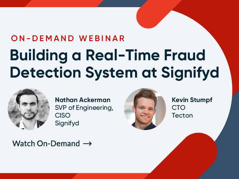 Building a REal-Time Fraud Detection System at Signifyd