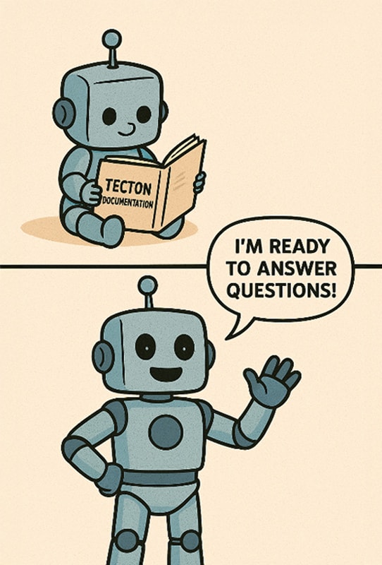 A cartoon robot reads a book labeled "Tecton Documentation" in the top panel, then stands and waves in the bottom panel, saying, "I'm ready to answer questions!"